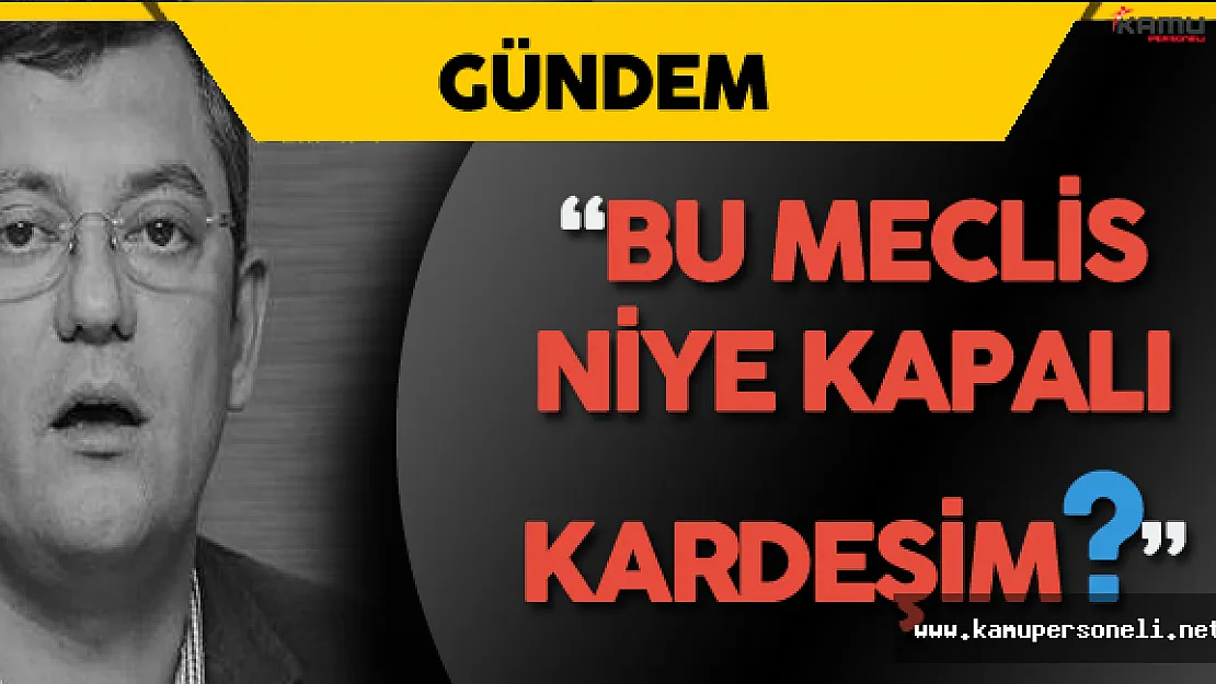 CHP Grup Başkanvekili :&quotTürkiye'de hiçbir şeyin yolunda gittiği yok. "