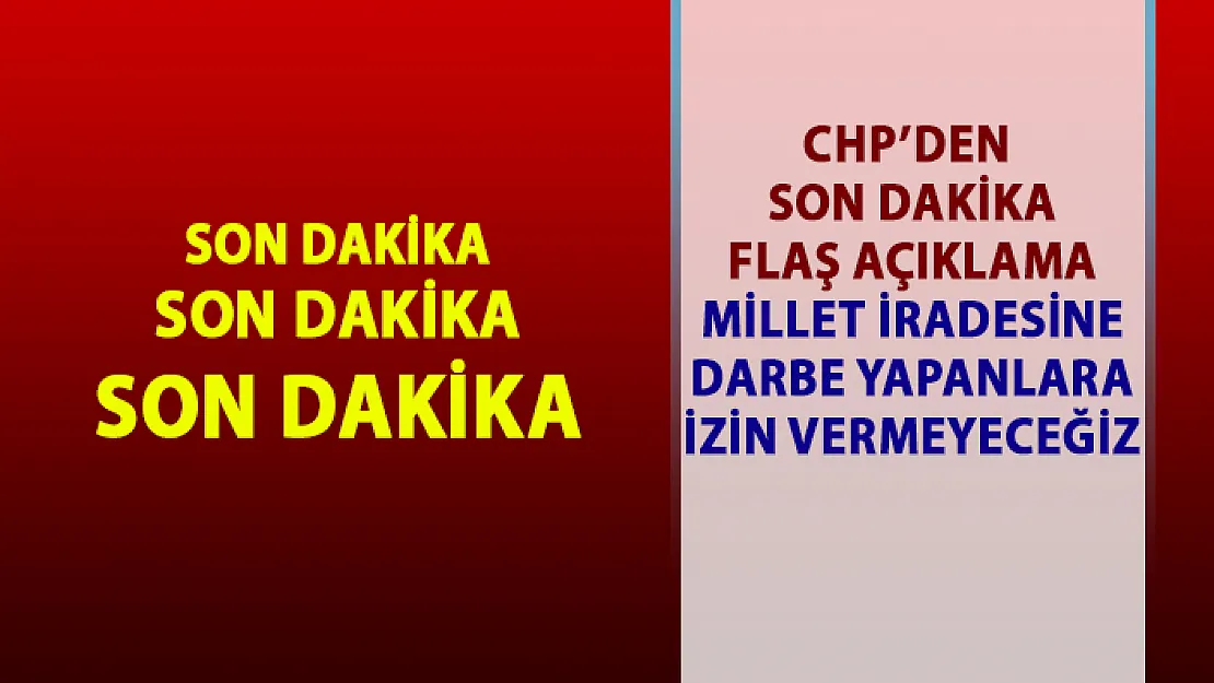 CHP olağanüstü MYK toplantısı sonrası flaş açıklama