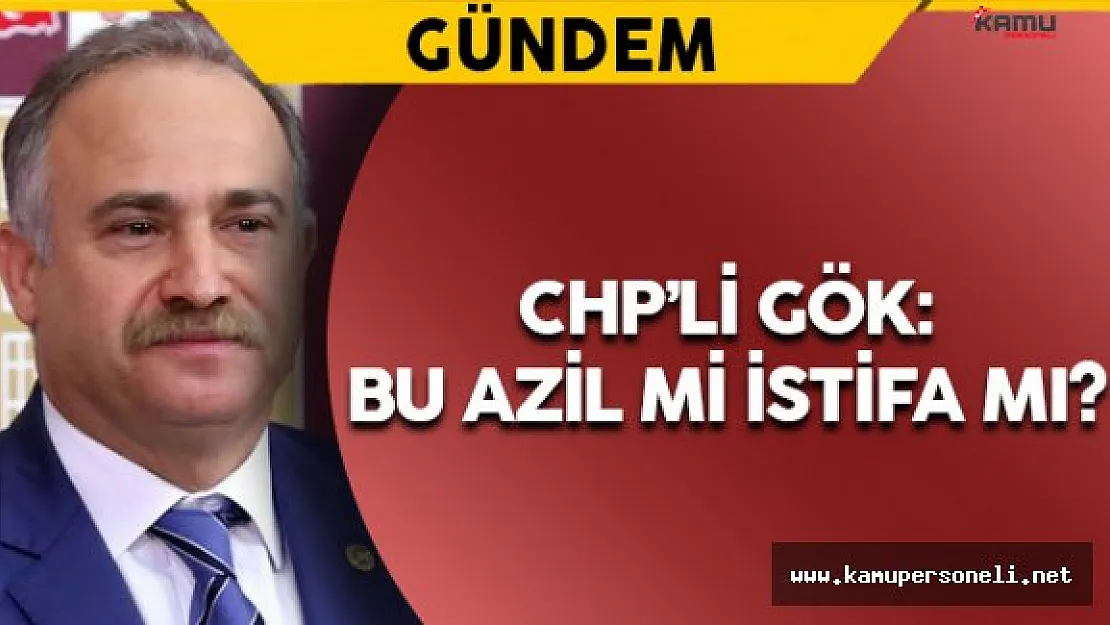 CHP'li Gök Efkan Ala'nın İstifasına İlişkin Açıklama Yaptı