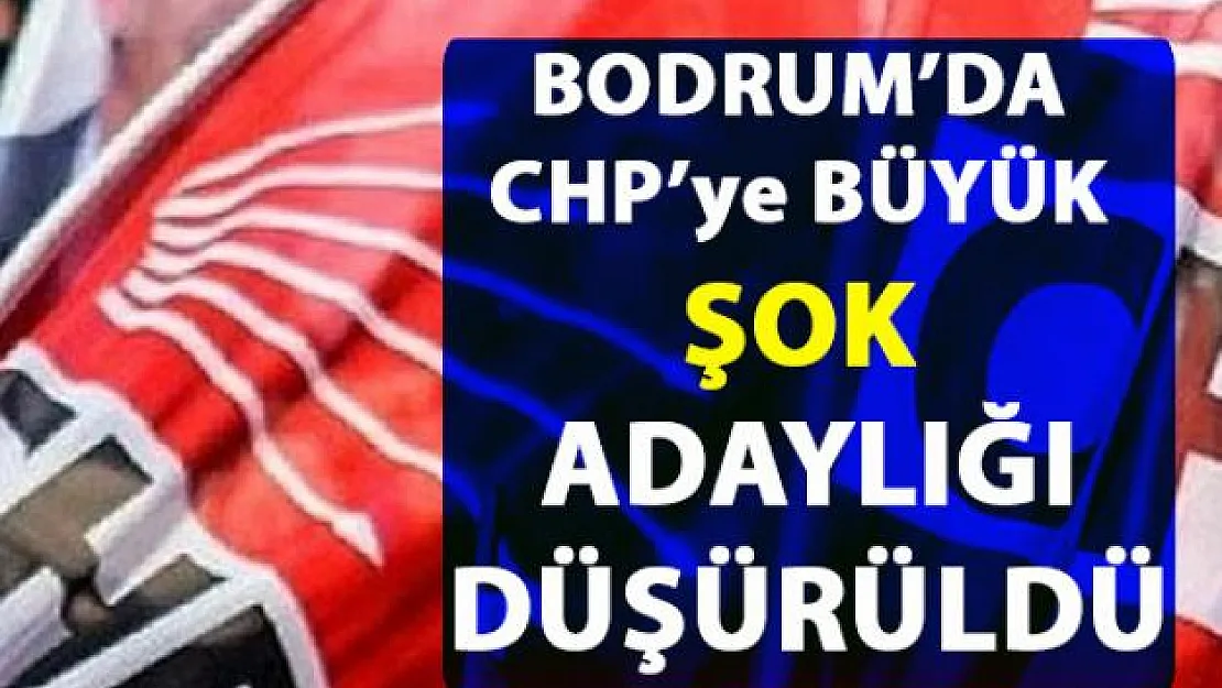 CHP'nin Bodrum Belediye Başkan adayı Mustafa Saruhan'ın adaylığı düşürüldü