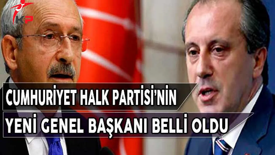 CHP'nin Yeni Genel Başkanı Belli Oldu!