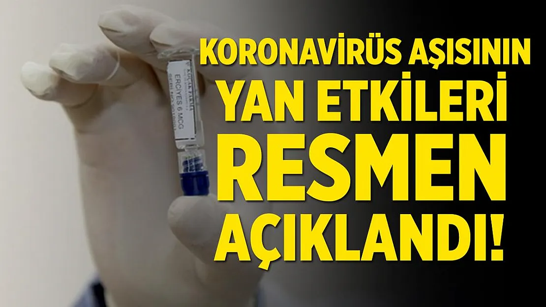 Çin aşısının yan etkileri açıklandı!