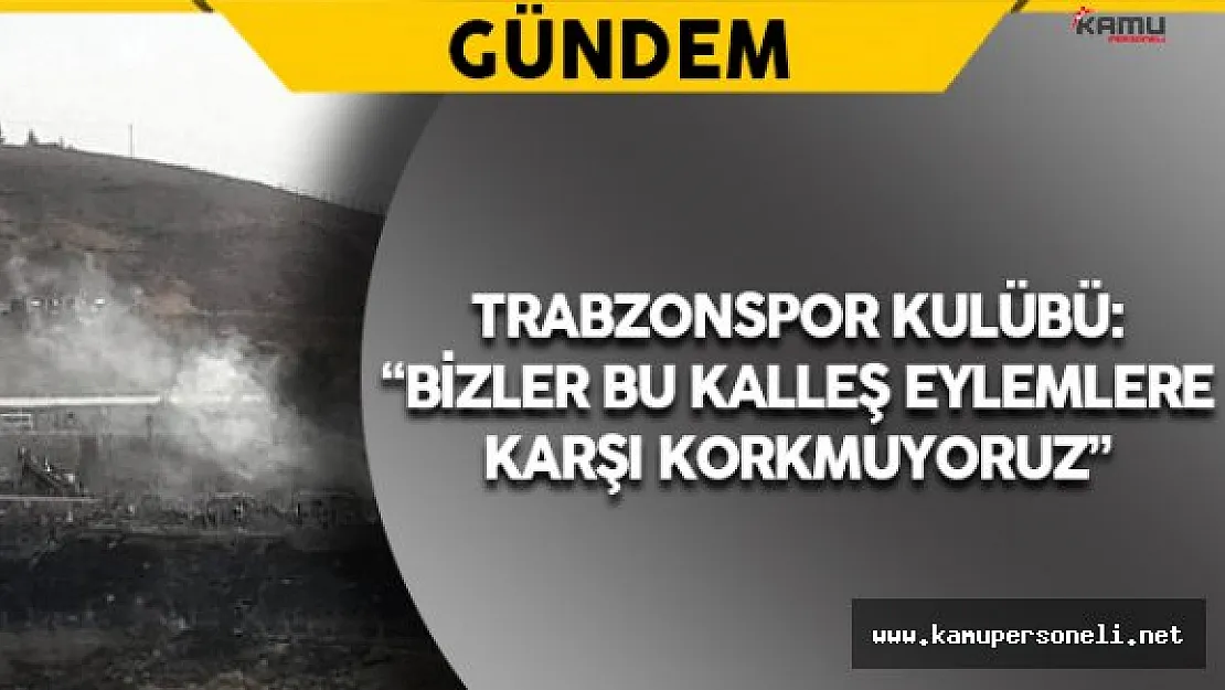 Cizre'deki Hain Terör Saldırısına Trabzonspor Kulübünden Tepki