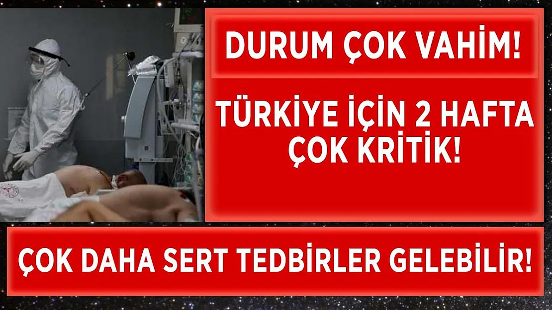 Çok kritik 2 hafta! Ağır hasta sayısı 5 bin olursa daha sert tedbirler geliyor!