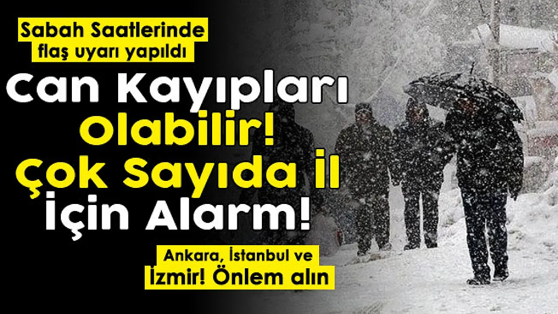 Çok sayıda il için alarm verildi! Can kayıpları olabilir: Herkes önlem alsın! İstanbul, Ankara ve İzmir
