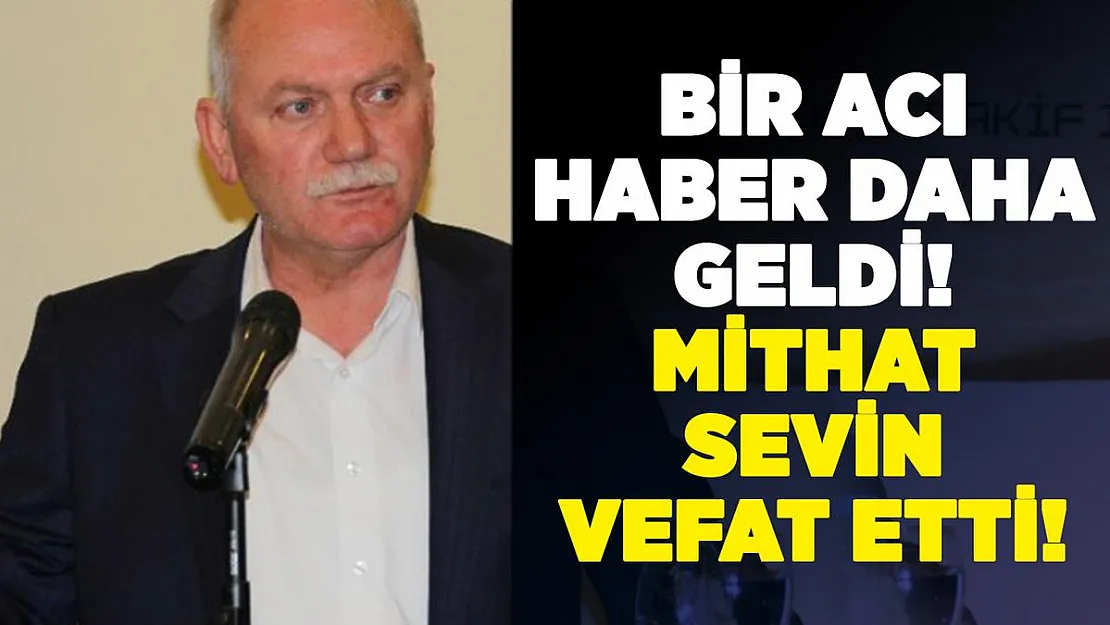 Corona virüs salgınında Eğitim Bir Sen'den acı haber geldi! Mithat Sevin vefat etti