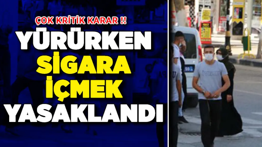 Covid-19 Salgını Nedeniyle Yürürken Sigara İçmek Yasaklandı