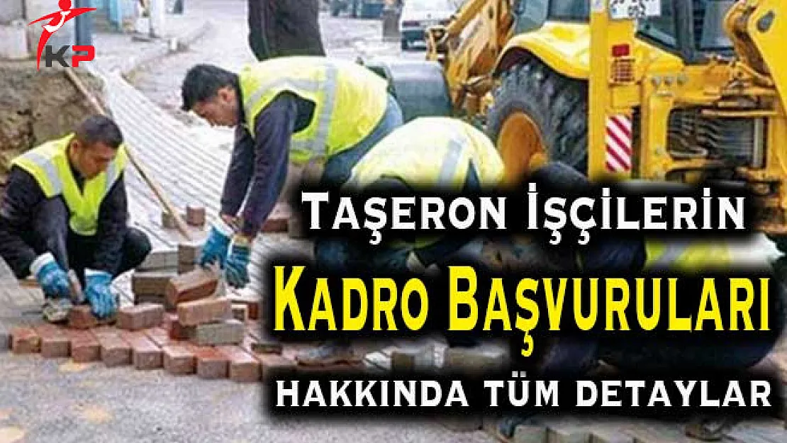 ÇSGB Taşerona Kadro Başvurularının Detaylarını Açıkladı