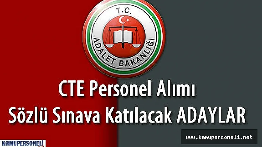 CTE Sözlü Sınavına Katılacak Aday Listeleri Açıklandı