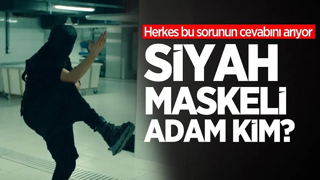Çukur Siyah maskeli adam kim? Çukur 111. Bölüm gizemli adam