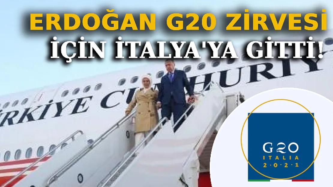 Cumhurbaşkanı Erdoğan G20 Liderler Zirvesi İçin İtalya'ya Gitti