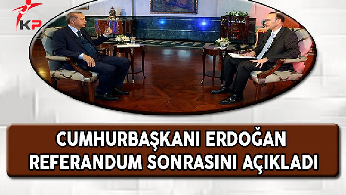 Cumhurbaşkanı Erdoğan Referandum Sonrasını Açıkladı