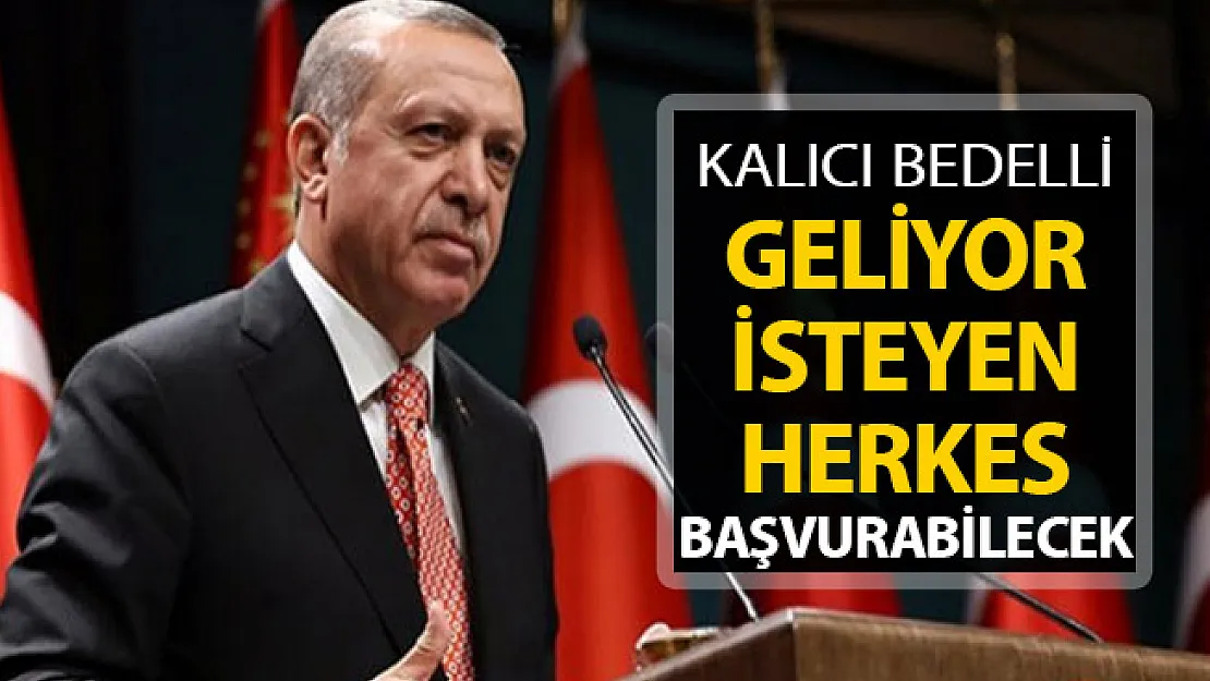 Cumhurbaşkanı Erdoğan'dan Açıkladı: Kalıcı Bedelli Geliyor (İsteyen Herkes Bedelli Askerliğe Başvurabilecek)