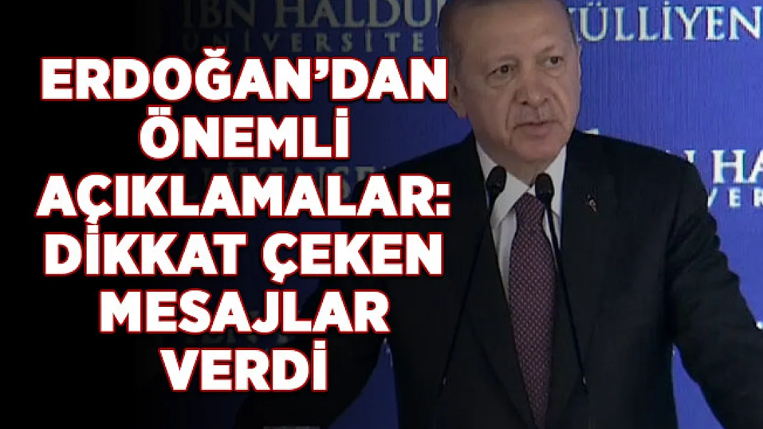 Cumhurbaşkanı Erdoğan'dan önemli açıklamalar!