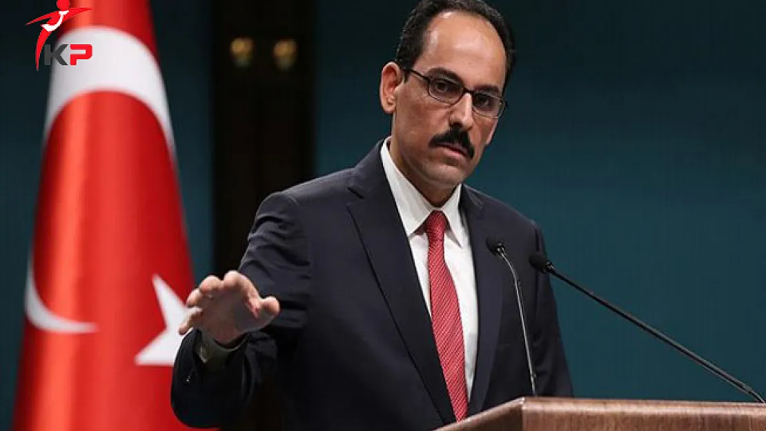 Cumhurbaşkanlığı Sözcüsü İbrahim Kalın'dan ABD'nin Suriye Tutumuna Yönelik Önemli Açıklamalar