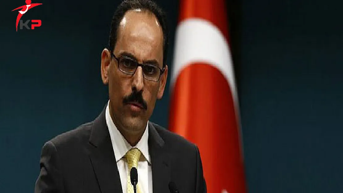 Cumhurbaşkanlığı Sözcüsü Kalın'dan ABD'nin Suriye Saldırısına Değerlendime
