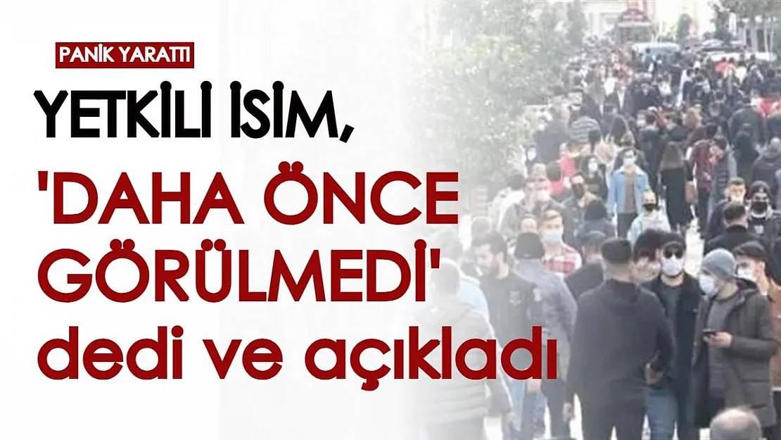 'Daha önce görülmedi' dedi ve açıkladı! Yetkili kurumdan dünyayı panikleten açıklama geldi!