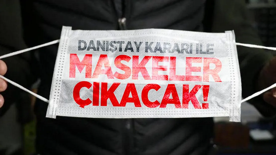 Danıştay kararı ile maskeler çıkacak!