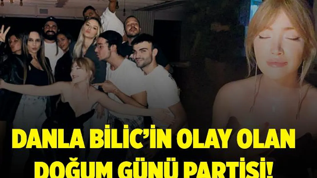 Danla Bilic'in sosyal mesafesiz doğum günü partisine tepkiler çığ gibi büyüdü!