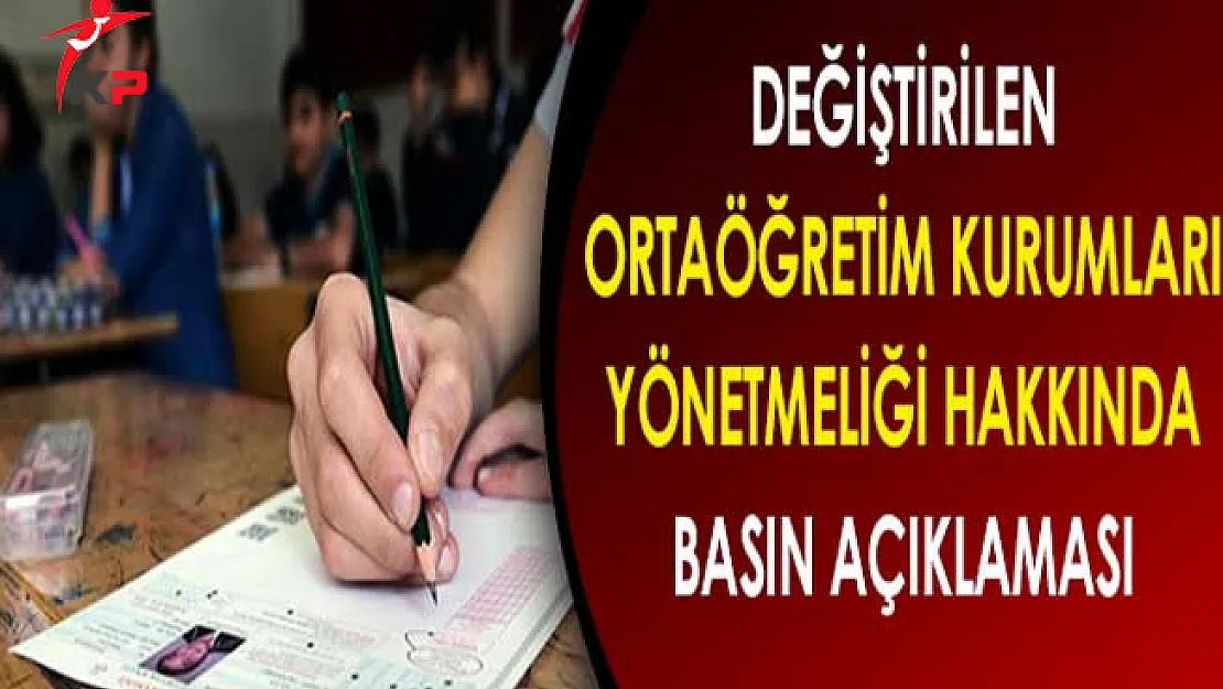 Değiştirilen Ortaöğretim Kurumları Yönetmeliği Hakkında MEB'den Basın Açıklaması