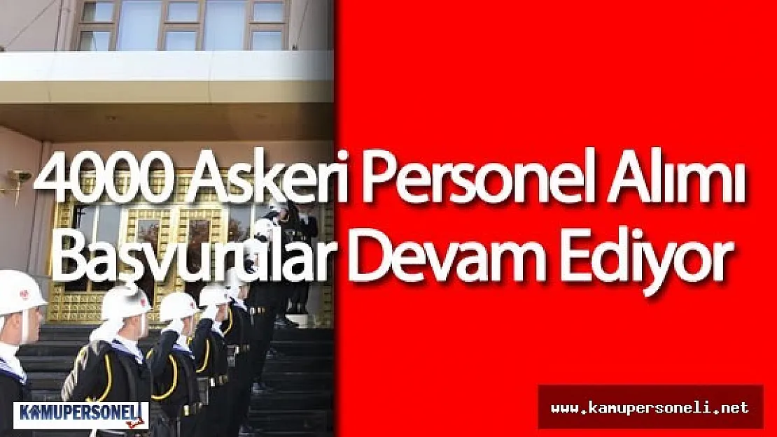 Deniz Kuvvetleri Komutanlığı 4000 Askeri Personel Temini Başvurular Devam Ediyor