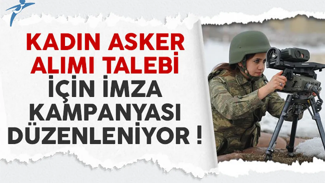 Deniz ve Harp Okulları'na bayan asker alımı talebi için imza toplanıyor