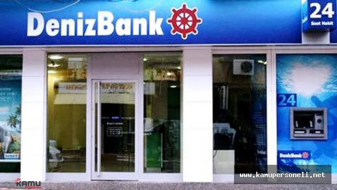 DenizBank En Az Lise Mezunu Personel Alıyor