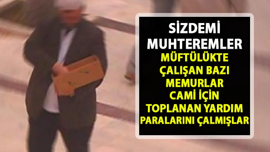 Denizli Çivril İlçe Müftülüğü'nde hırsızlık suçlamasıyla 2 memur tutuklandı!..