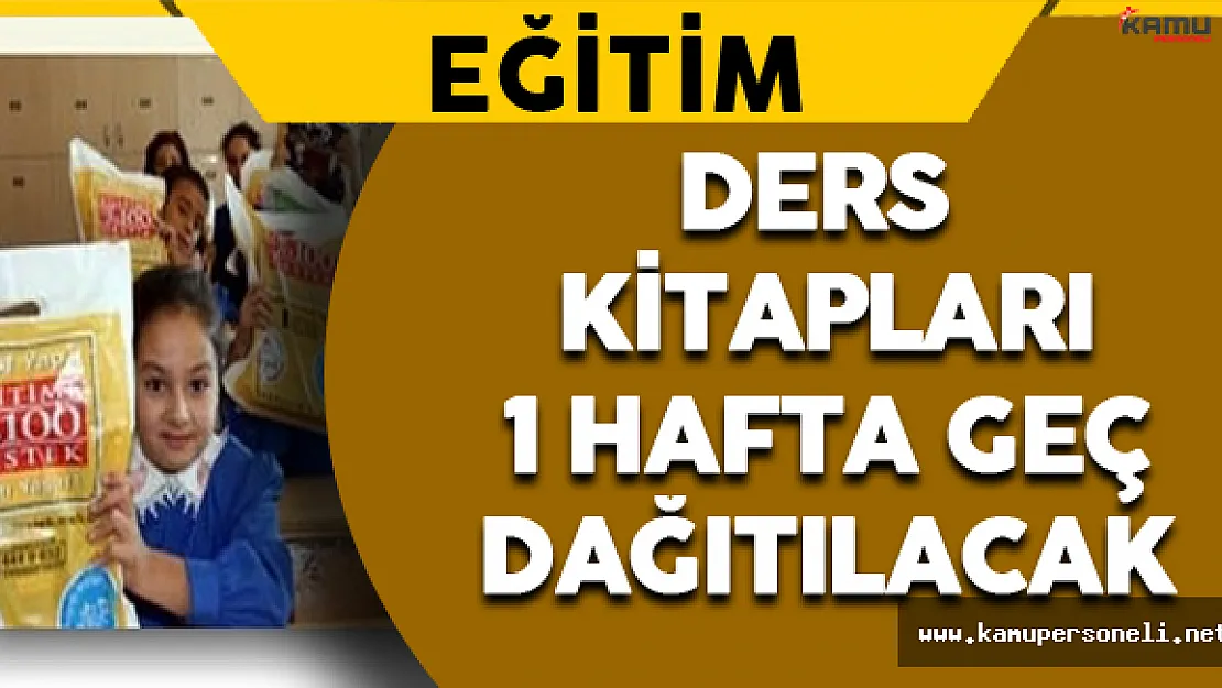 Ders Kitapları Bir Hafta Geç Dağıtılacak