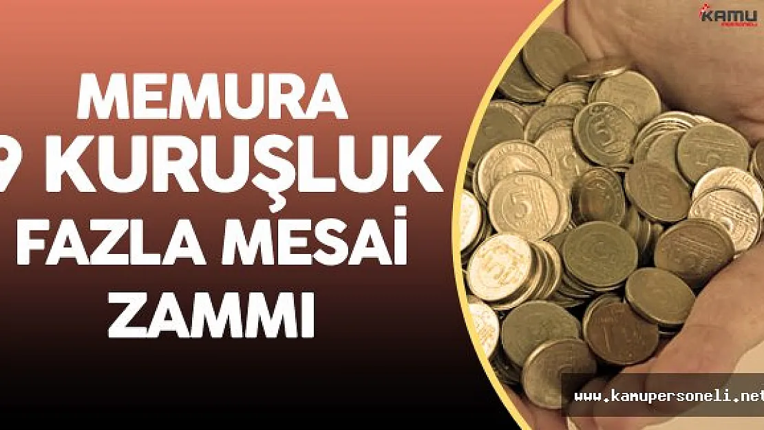 Devlet Memurları için Fazla Mesai Ücreti Artıyor