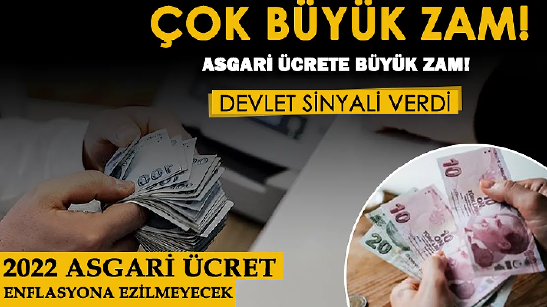 Devlet sinyali verdi! Asgari ücret enflasyona ezilmeyecek: 2022 asgari ücrete büyük zam