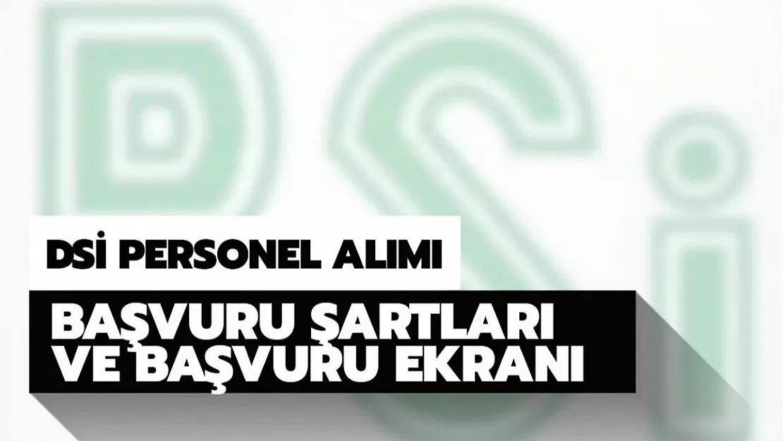 Devlet Su İşleri (DSİ) KPSS'siz işçi alıyor: En az ilkokul mezunları başvurabilecek! DSİ daimi işçi alımı başvuru ekranı
