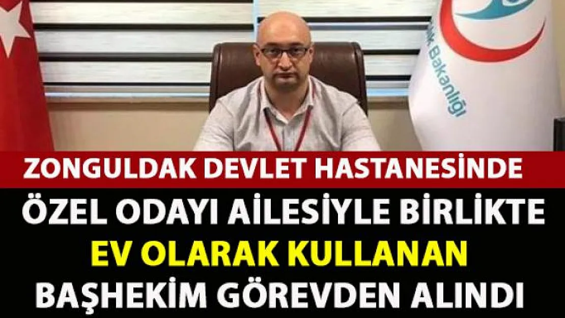 Devrek Devlet Hastanesi'ndeki özel odayı ev olarak kullanan başhekim görevden alındı