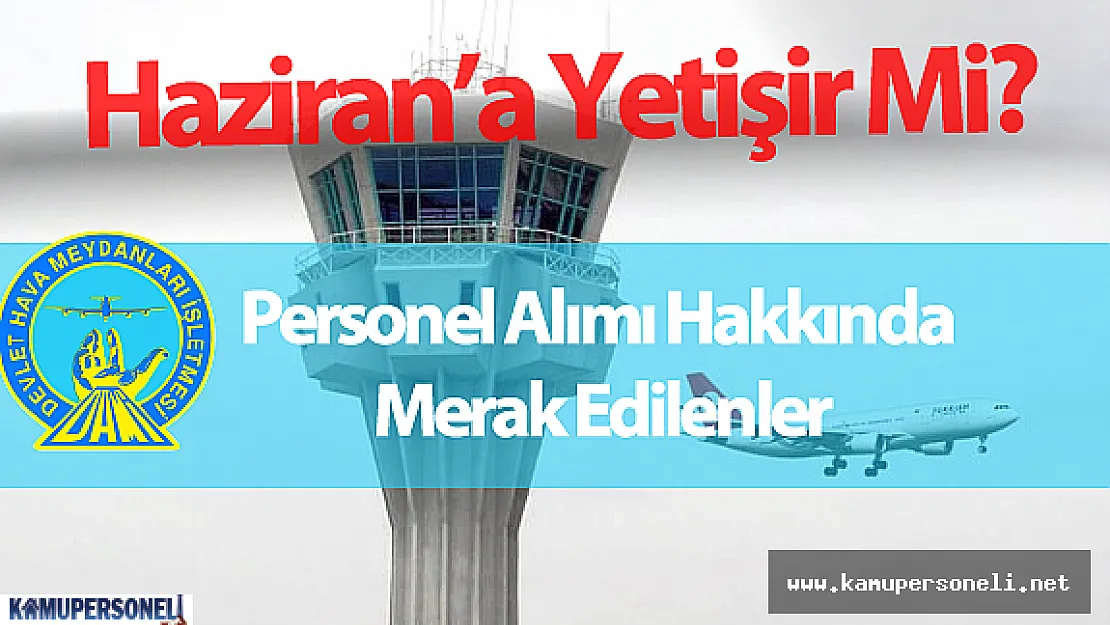 DHMİ KPSS 2016/1 ile mi , 2016/2 ile mi Personel Alımı Yapacak?