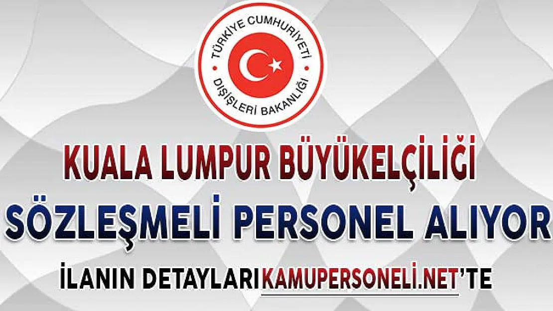 Dışişleri Bakanlığı Sözleşmeli Sekreter Alım İlanı Yayımlandı