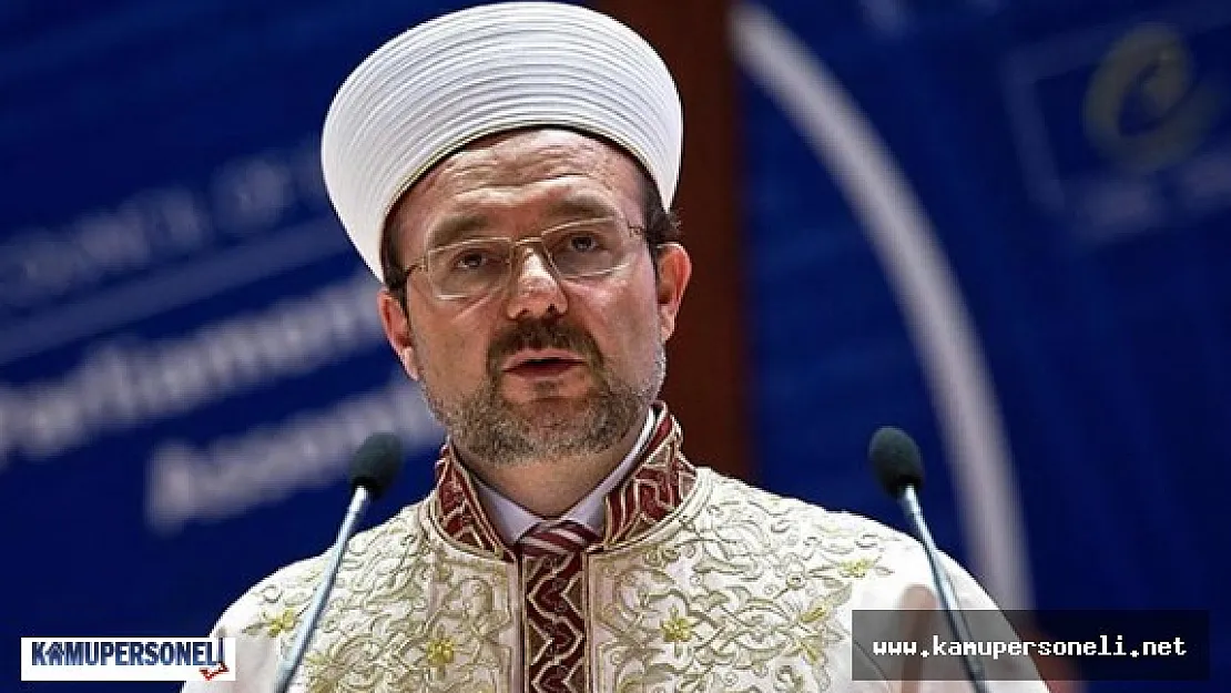 Diyanet İşleri Başkanı Kutlu Doğum Haftası Hakkında Açıklama Yaptı