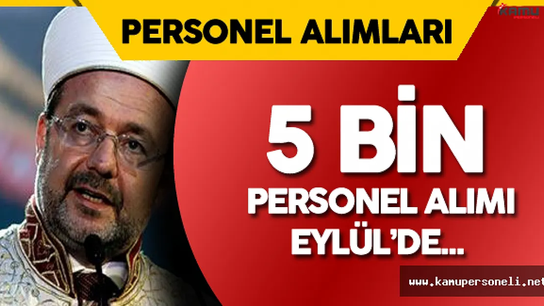 Diyanet İşleri Başkanlığı (DİB) 5 Bin Personel Alımı Eylül Ayında Yapılacak