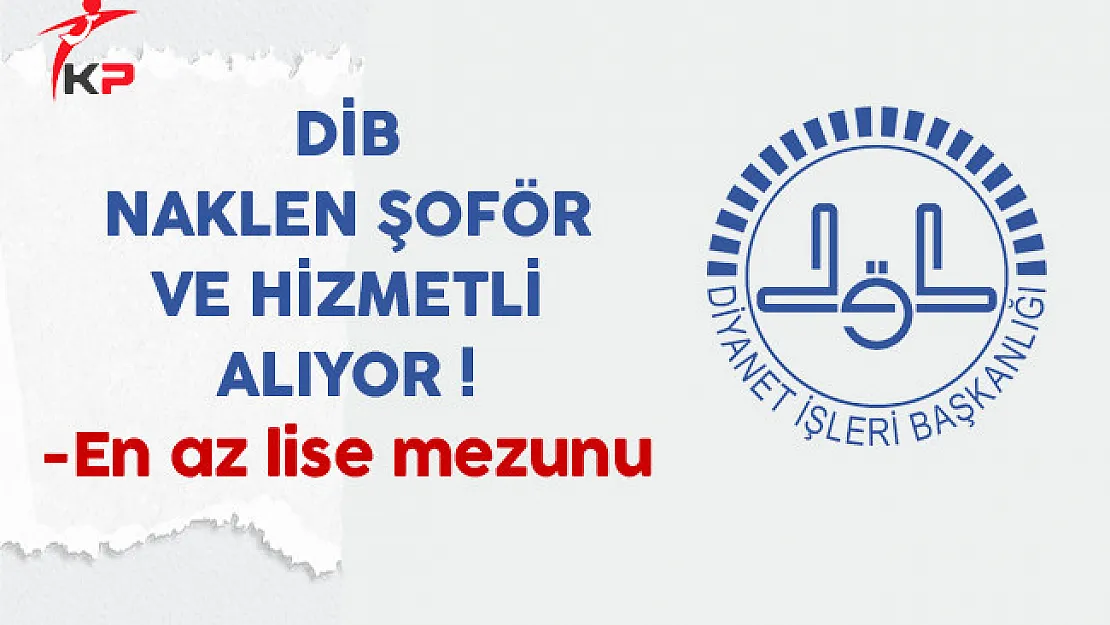 Diyanet İşleri Başkanlığı Naklen 179 Personel Alıyor !
