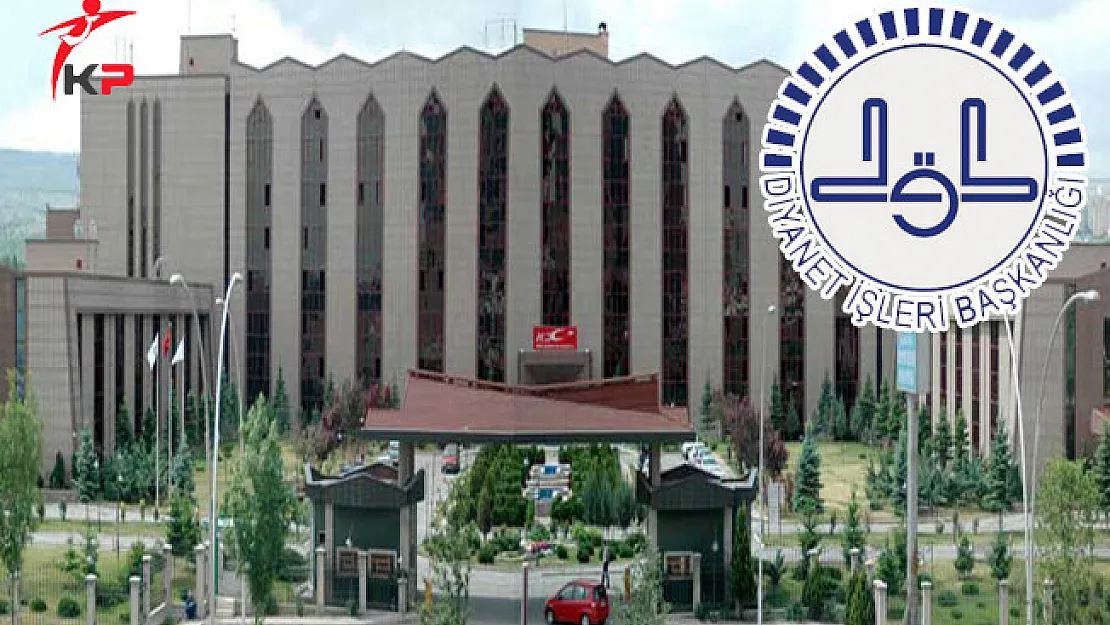 Diyanet İşleri Başkanlığı Tekniker Alımı Sözlü Sınav Yeri ve Tarihi Açıklandı
