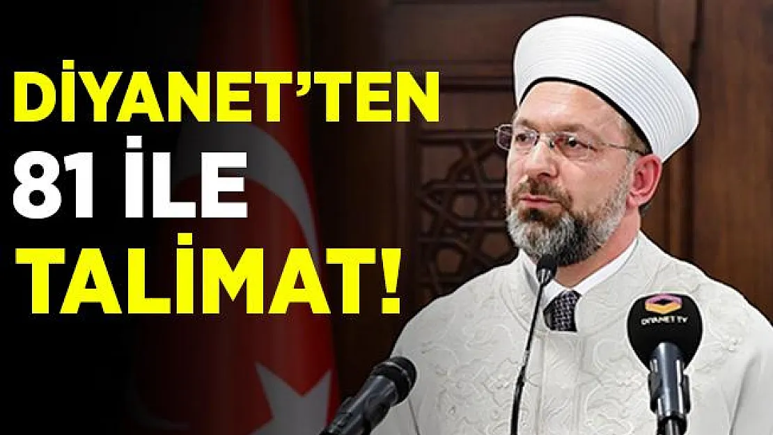 Diyanet'ten 81 il için talimat!