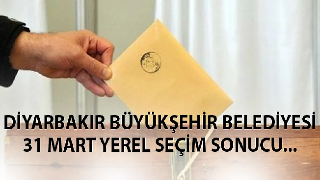 Diyarbakır 31 Mart 2019 Yerel Seçim Sonuçları Belli Oldu- Diyarbakır'da Hangi Parti Kazandı?