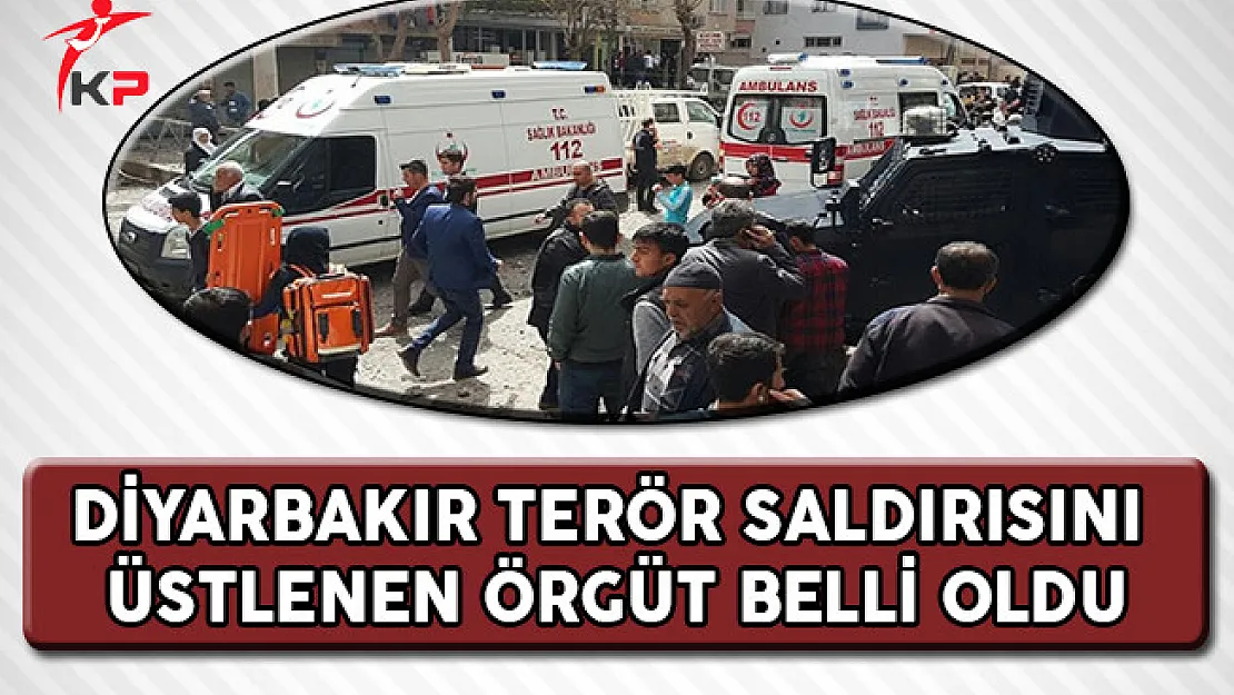 Diyarbakır Terör Saldırısını Üstlenen Örgüt Belli Oldu