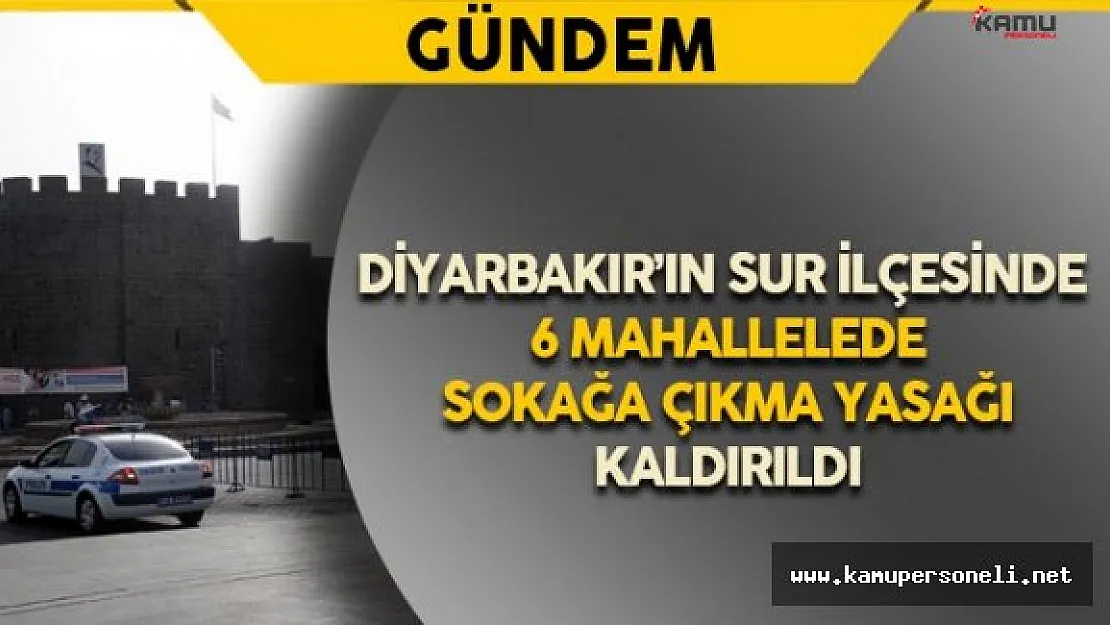 Diyarbakır'ın Sur İlçesinde Sokağa Çıkma Yasağı Kalkan Mahalleler