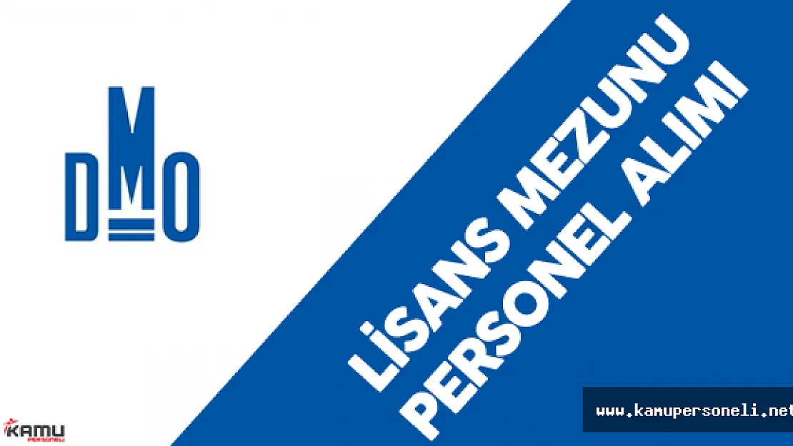 DMO Merkezi Yerleştirme ile Kaç Personel Alımı Yapacak?