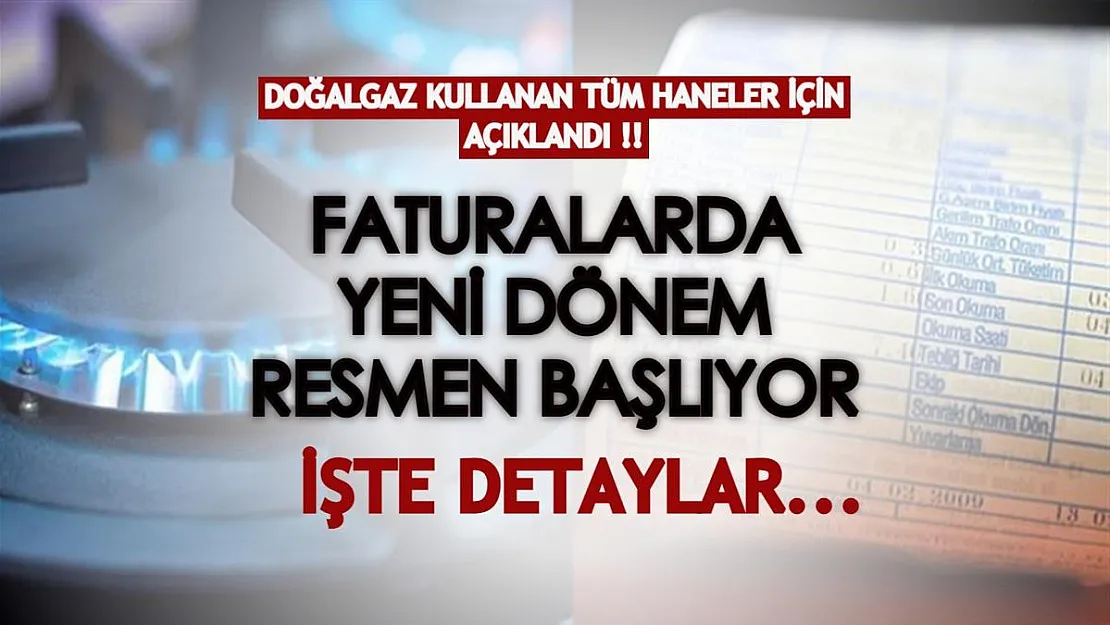 Doğalgaz kullanan tüm haneler için duyuru yapıldı: Kademeli tarife devreye alındı! İşte detaylar...