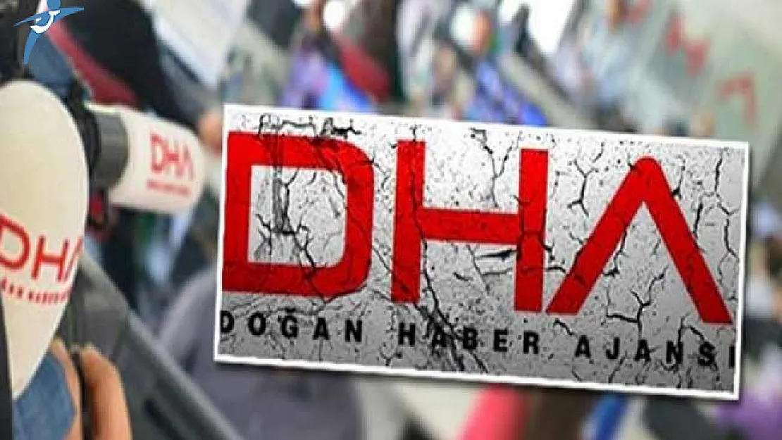 Doğan Haber Ajansı'nın (DHA) İsmi Değişti !