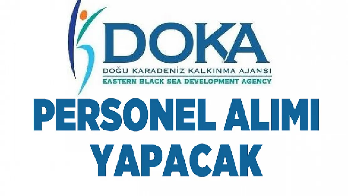 DOKA 3 farklı meslekte personel alımı yapacak!