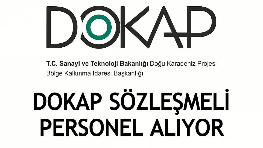DOKAP sözleşmeli personel alım ilanı verdi! SON BAŞVURULAR 7 EYLÜL'DE
