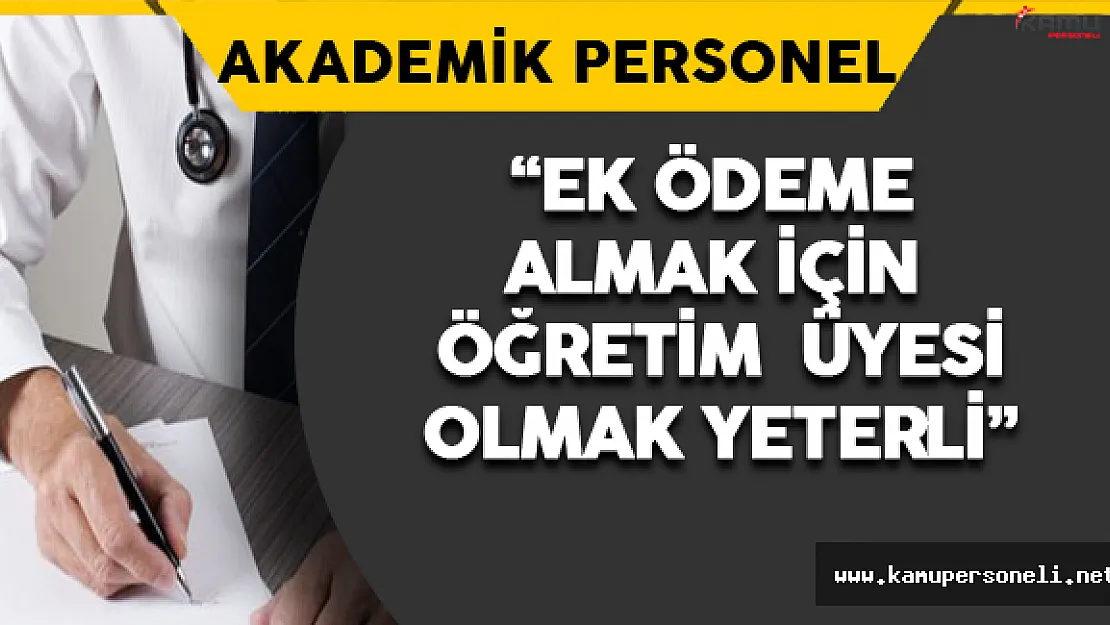 Doktorların Üniversitelerden Ek Ödeme Almasının Önü Açıldı