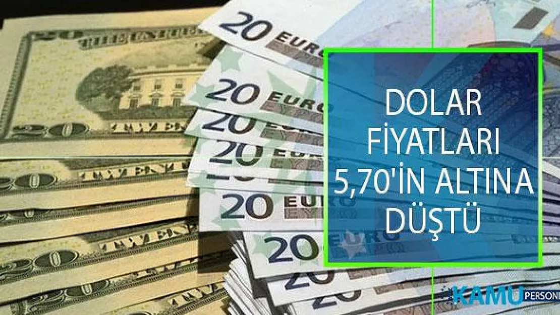 Dolar Fiyatları 5,70'in Altına Düştü! Dolar ve Euro Fiyatları Ne Kadar? 10 Temmuz 2019